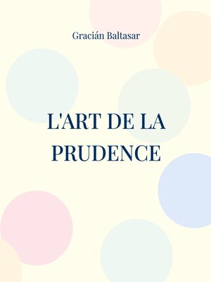 cover image of L'Art de la Prudence